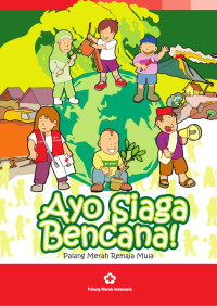 Ayo Siaga Bencana Palang Merah Remaja Mula