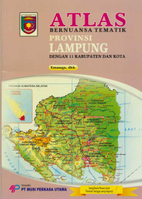 Image of Atlas: Bernuansa Tematik Provinsi Lampung