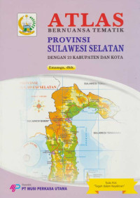 Image of Atlas: Bernuansa Tematik Provinsi Sulawesi Selatan