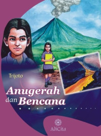 Anugerah Dan Bencana