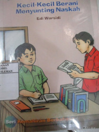 Kecil-kecil Berani Menyunting Naskah