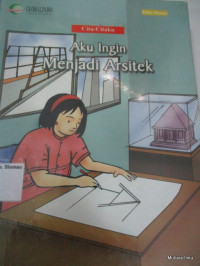 Aku ingin Menjadi Arsitek
