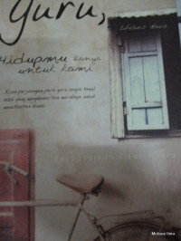 Guru, Hidupmu hanya untuk Kami